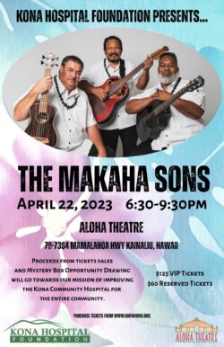 The Makaha Sons April 22, 2023 - Aloha Theater